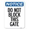 Signmission Do Not Block This Gate Heavy-Gauge Aluminum Rust Proof Parking Sign, 18" x 24", A-1824-24157 A-1824-24157 - alternate 1